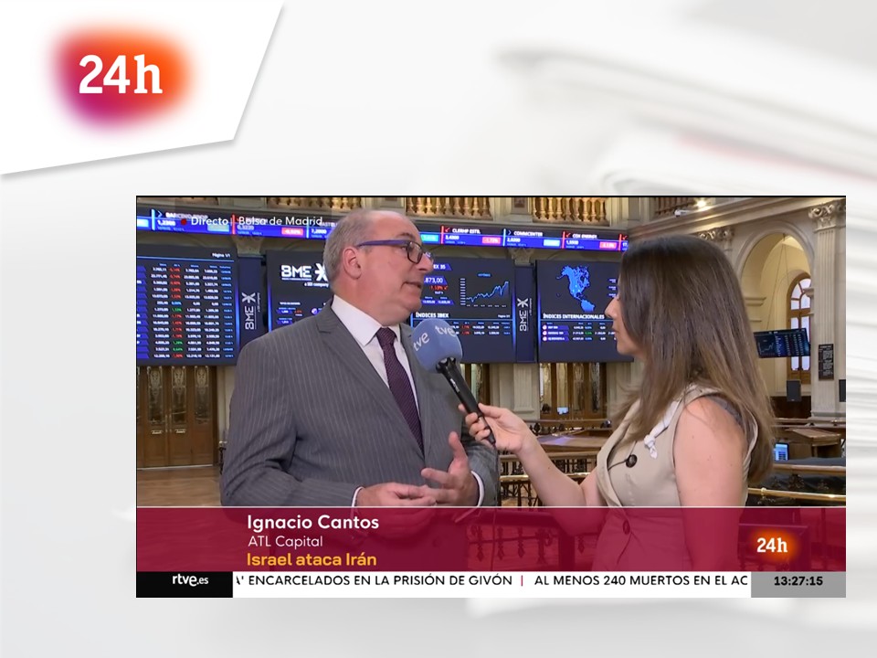 Ignacio Cantos de atl Capital analiza las consecuencias del ataque de Isarel a Irán en los mercados